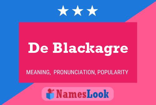 Poster del nome De Blackagre