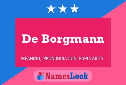 Poster del nome De Borgmann