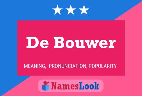 Poster del nome De Bouwer