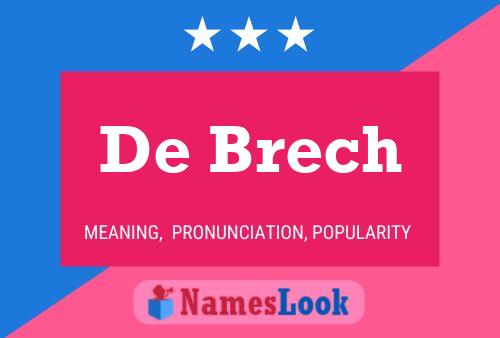 Poster del nome De Brech