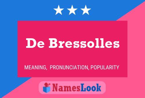 Poster del nome De Bressolles