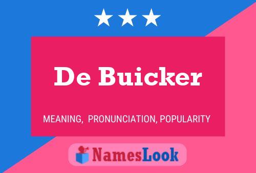 Poster del nome De Buicker