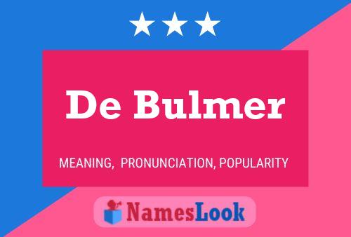 Poster del nome De Bulmer