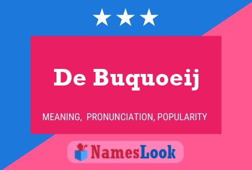 Poster del nome De Buquoeij