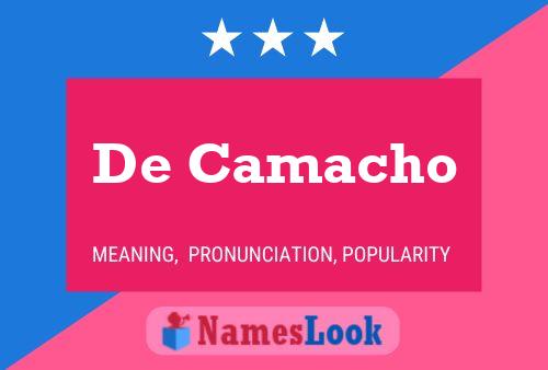 Poster del nome De Camacho