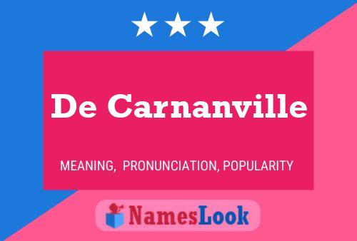 Poster del nome De Carnanville