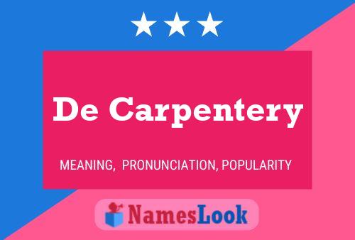 Poster del nome De Carpentery