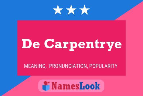 Poster del nome De Carpentrye