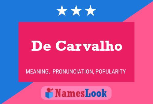 Poster del nome De Carvalho