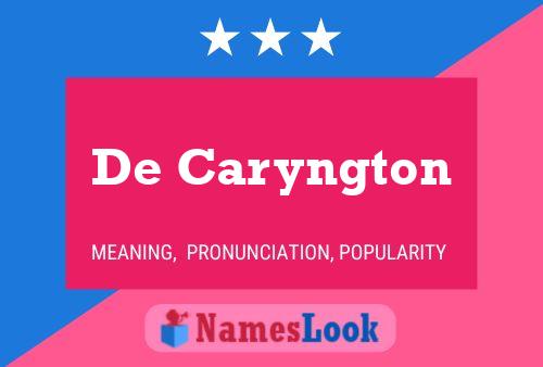 Poster del nome De Caryngton