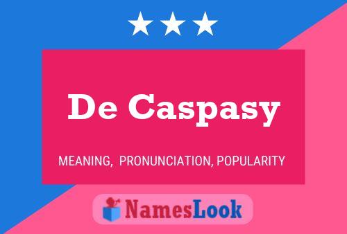 Poster del nome De Caspasy