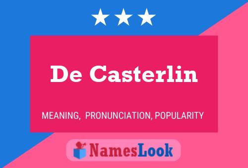 Poster del nome De Casterlin