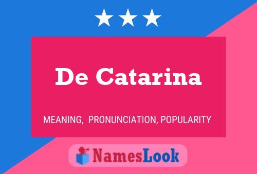 Poster del nome De Catarina