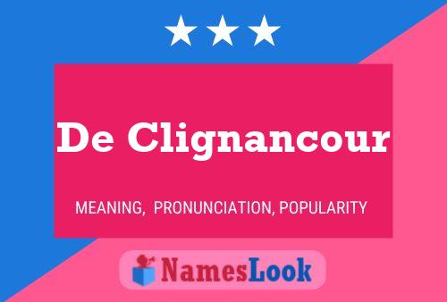 Poster del nome De Clignancour