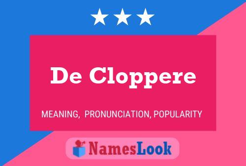 Poster del nome De Cloppere