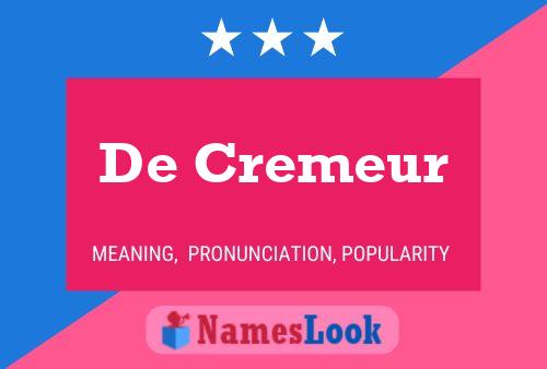 Poster del nome De Cremeur