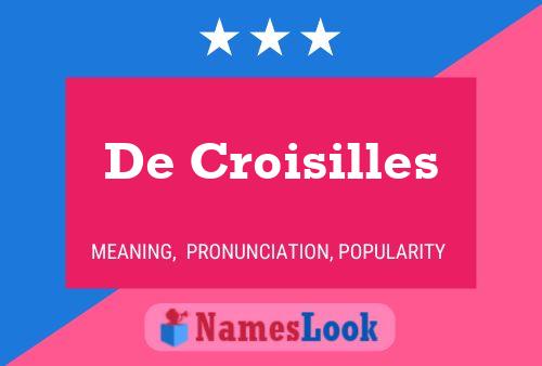 Poster del nome De Croisilles