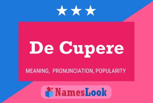 Poster del nome De Cupere