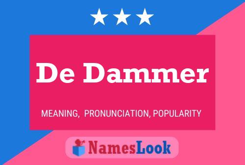 Poster del nome De Dammer