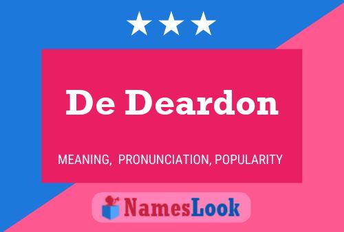 Poster del nome De Deardon