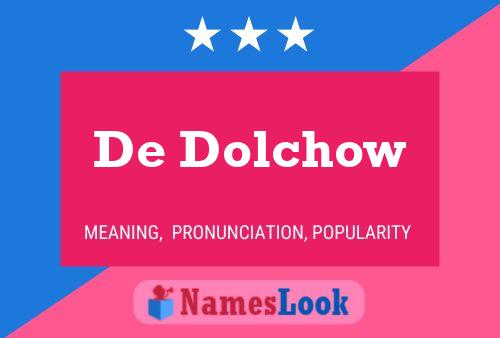 Poster del nome De Dolchow