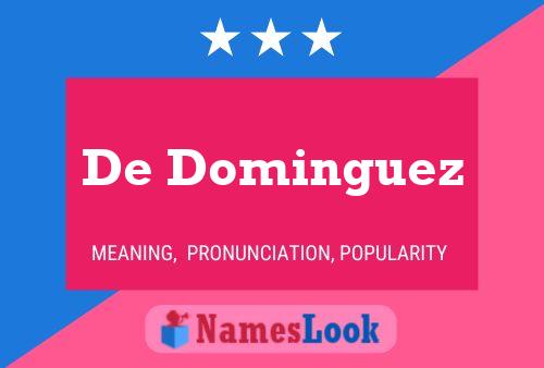 Poster del nome De Dominguez