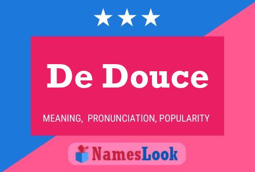 Poster del nome De Douce