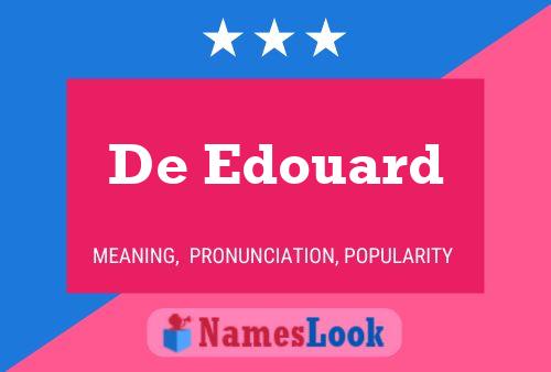 Poster del nome De Edouard