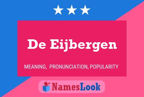 Poster del nome De Eijbergen