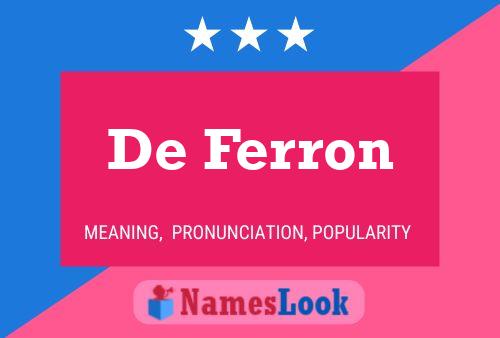 Poster del nome De Ferron