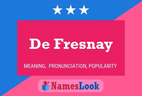 Poster del nome De Fresnay