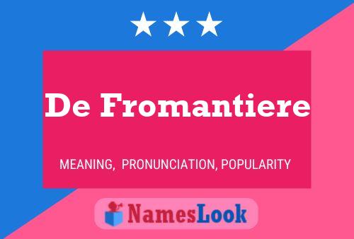 Poster del nome De Fromantiere