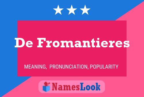 Poster del nome De Fromantieres