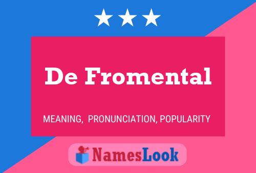 Poster del nome De Fromental