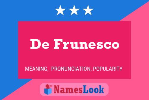 Poster del nome De Frunesco