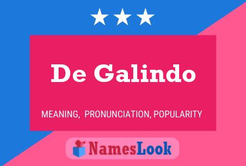 Poster del nome De Galindo