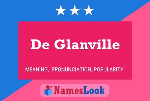 Poster del nome De Glanville