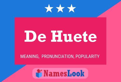 Poster del nome De Huete