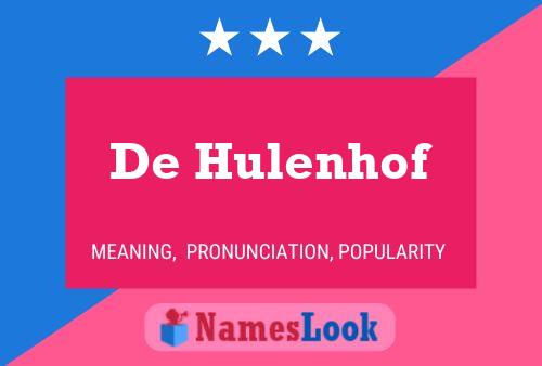 Poster del nome De Hulenhof