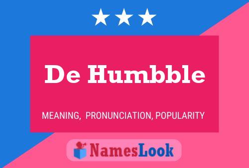 Poster del nome De Humbble