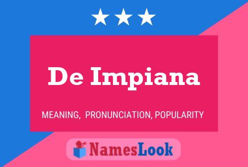 Poster del nome De Impiana