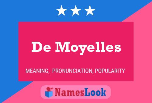 Poster del nome De Moyelles