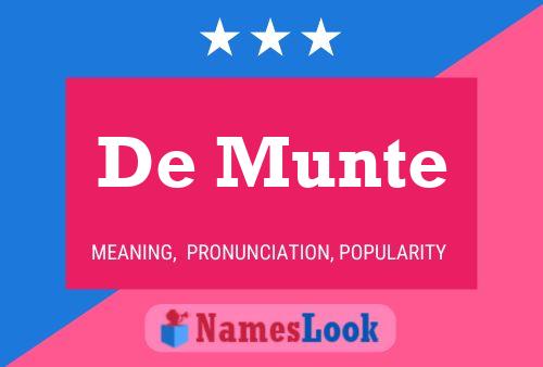 Poster del nome De Munte