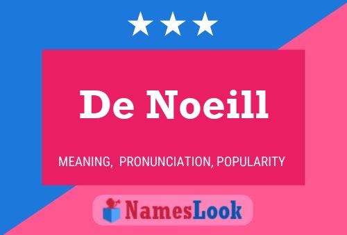 Poster del nome De Noeill