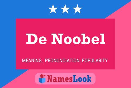 Poster del nome De Noobel