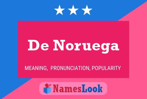 Poster del nome De Noruega