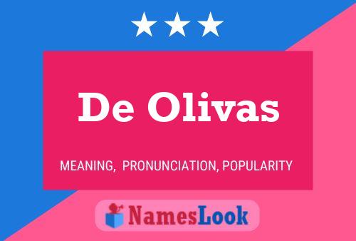 Poster del nome De Olivas