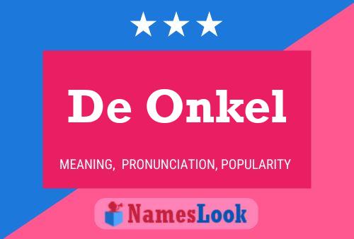 Poster del nome De Onkel