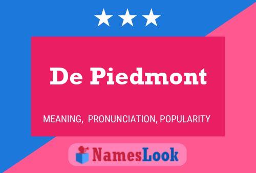 Poster del nome De Piedmont