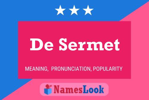 Poster del nome De Sermet